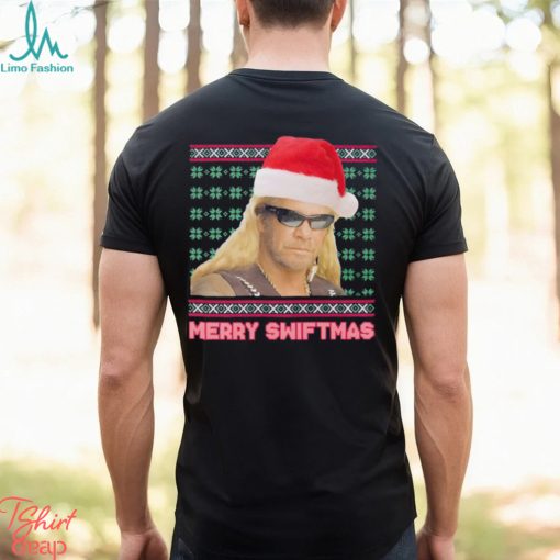 Dog the Bounty Merry Swiftmas Shirt