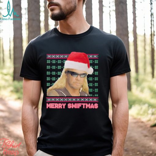 Dog the Bounty Merry Swiftmas Shirt