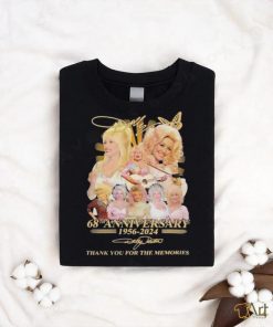 Dolly Parton 68th Anniversary 1956 2024 Thank You For The Memories Signatures shirt