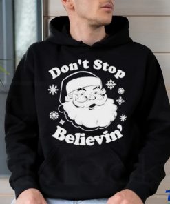 Don’t Stop Believin’ Santa 2023 T Shirt