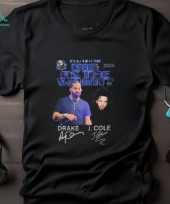 Drake And J. Cole It’s All A Blur Tour 2024 Big As The What Signatures Shirt