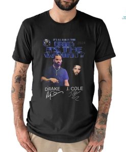 Drake And J. Cole It’s All A Blur Tour Big As The What 2023 Signatures T shirt