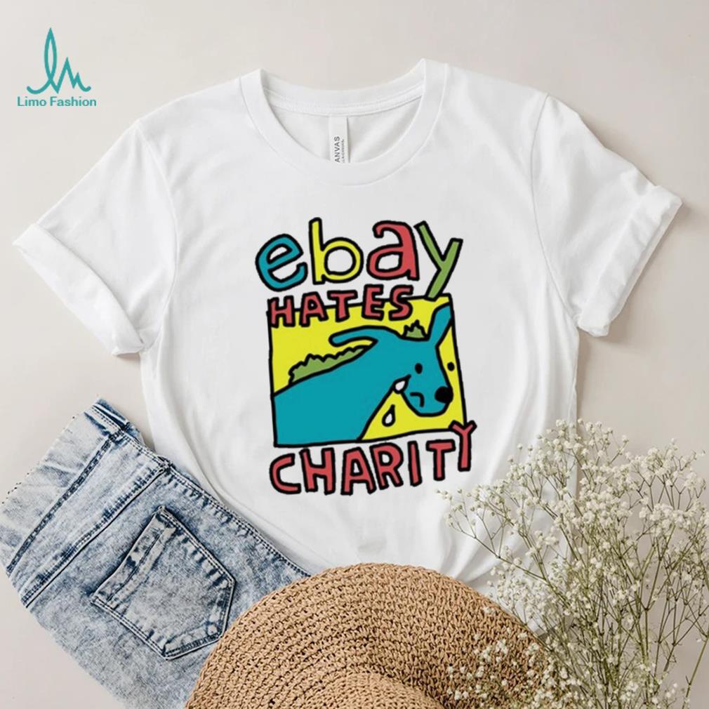 Ebay hates charity shirt Ebay hates charity shirt