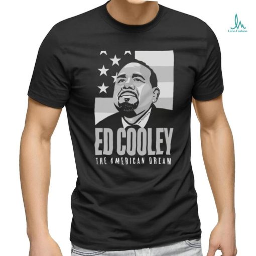 Ed Cooley The American Dream shirt