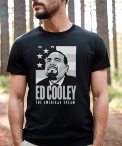 Ed Cooley The American Dream shirt