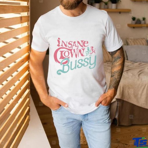 Effylives Insane Clown Bussy T Shirt