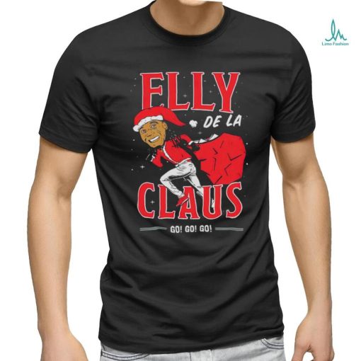 Elly De La Clause Go Go Go Christmas shirt