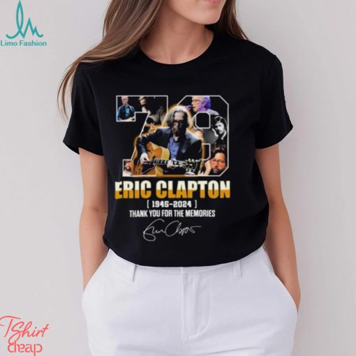 Eric Clapton 1945 – 2024 Thank You For The Memories Signature Shirt