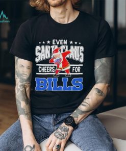Even Dabbing Santa Claus Cheers For Buffalo Bills Christmas Shirt
