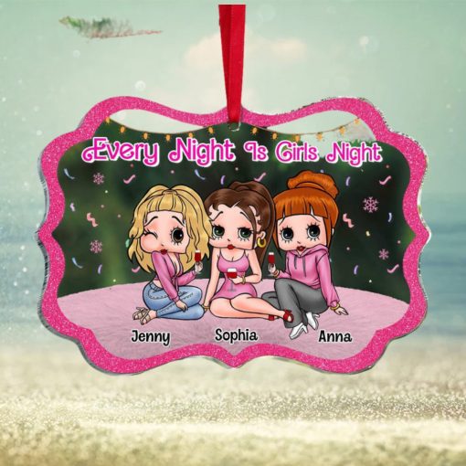 Every Night Is Girls Night, Personalized Ornament, Christmas Gift For Besties