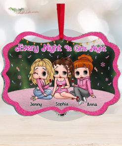 Every Night Is Girls Night, Personalized Ornament, Christmas Gift For Besties