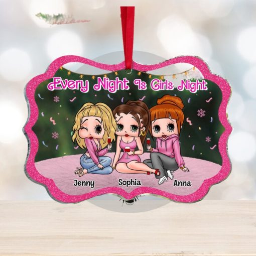 Every Night Is Girls Night, Personalized Ornament, Christmas Gift For Besties