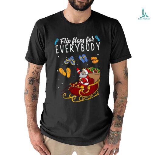 Everyone Gets Flip Flops Shirt