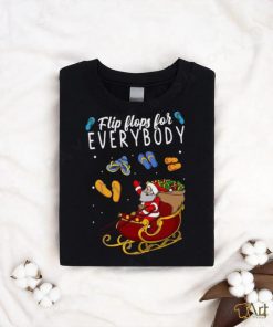 Everyone Gets Flip Flops Shirt