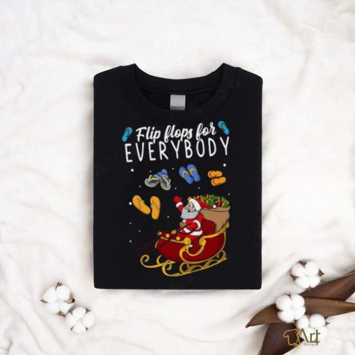 Everyone Gets Flip Flops Shirt