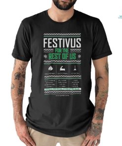 FESTIVUS FOR THE REST OF US CHRISTMAS SHIRT