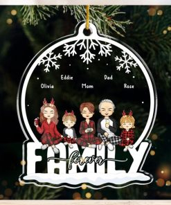 Family Always And Forever   Family Personalized Custom Ornament   Acrylic Snow Globe Shaped   Christmas Gift For Family Members