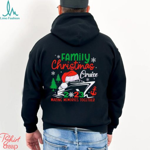 Family Christmas Cruise 2023 Making Memories Together Shirt