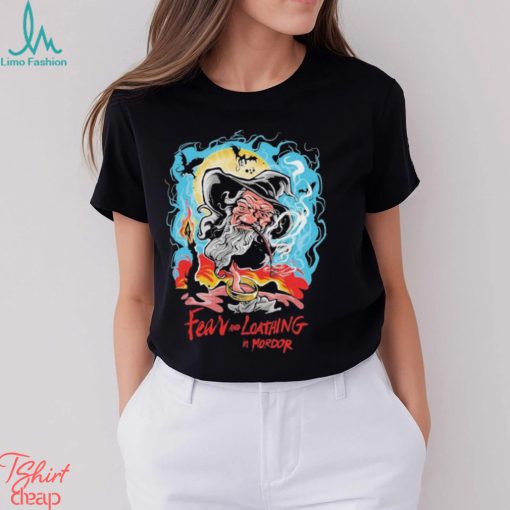 Fear and Loathing in Mordor Shirt