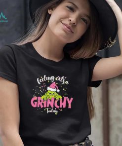 Feeling Extra Grinchy Christmas Shirt
