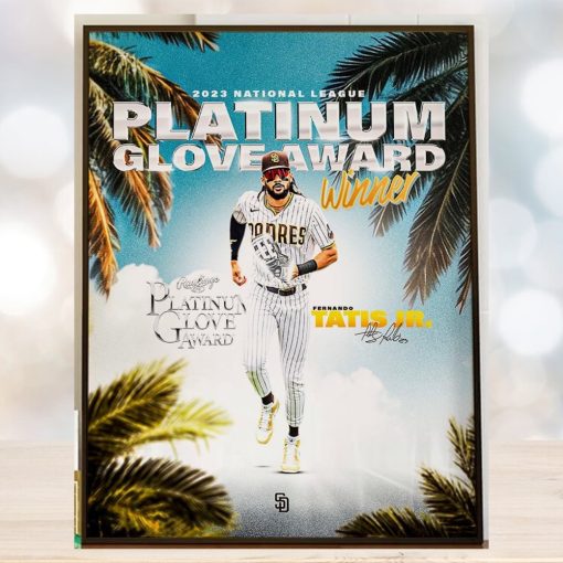 Fernando Tatis Jr is The 2023 National League Platinum Glove Award Winner Home Decor Poster Canvas