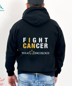 Fight Cancer Texas Oncology Shirt