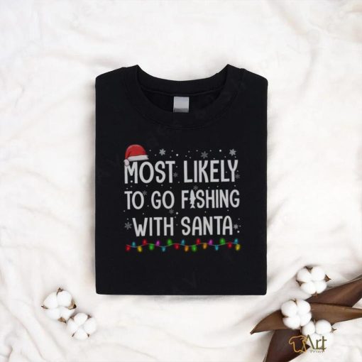 Fishing With Santa Holiday Shirt