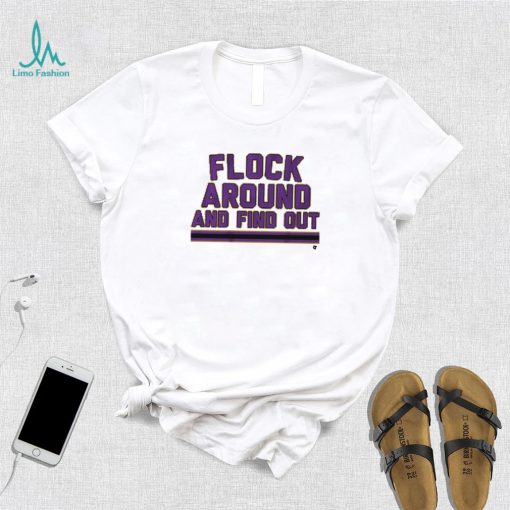 Flock Around and Find Out Shirt