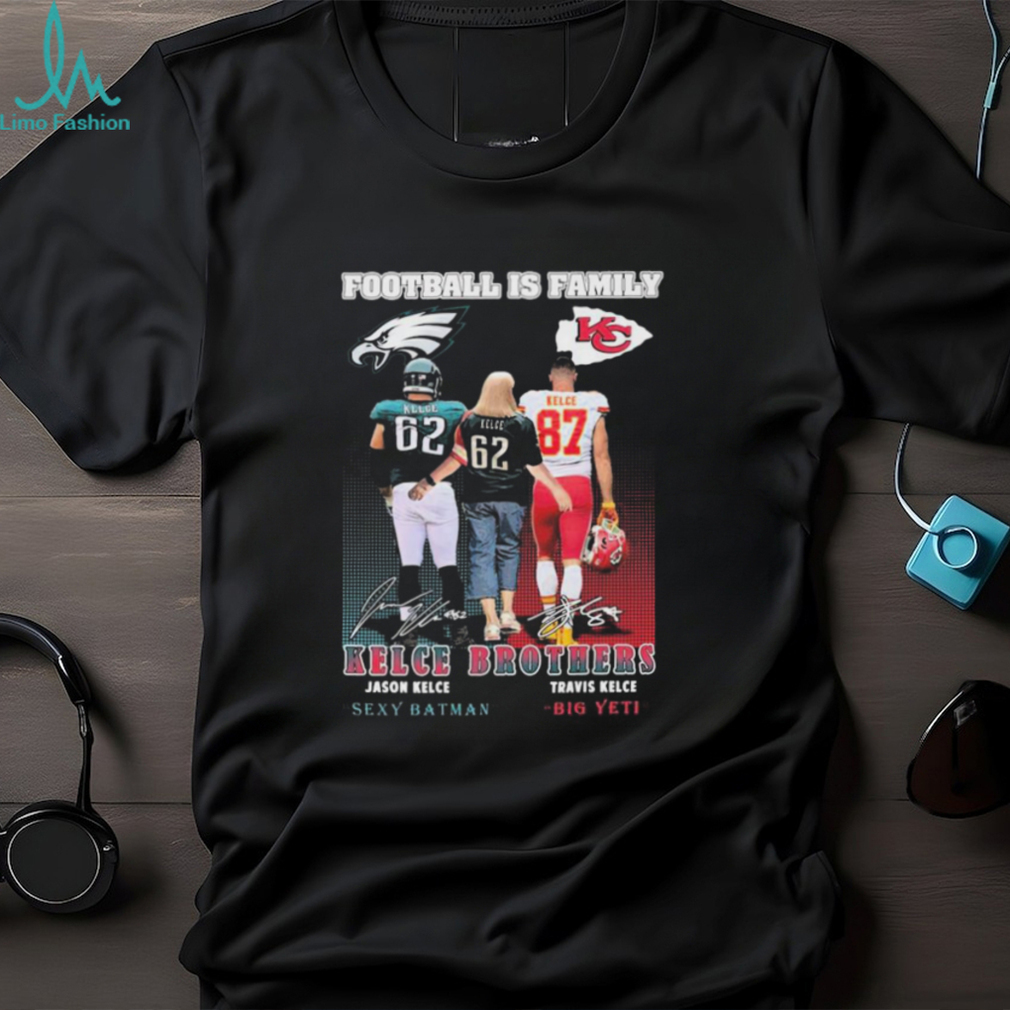 https://img.limotees.com/photos/2023/11/Football-Is-Family-Kelce-Brothers-Jason-Kelce-Sexy-Batman-And-Travis-Kelce-Big-Yeti-Signatures-shirt1.jpg