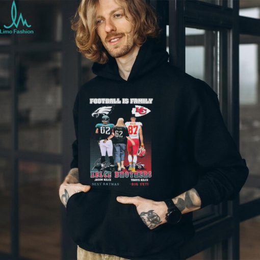 Football Is Family Kelce Brothers Jason Kelce Sexy Batman And Travis Kelce Big Yeti Signatures shirt