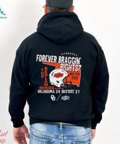 Forever Braggin’ Rights Oklahoma State Cowboys 27 24 Oklahoma Sooners 2023 Bedlam Series Shirt, hoodie, sweater, long sleeve and tank top Forever Braggin’ Rights Oklahoma State Cowboys 27 24 Oklahoma Sooners 2023 Bedlam Series Shirt