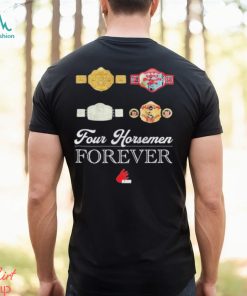 Four Horsemen Forever Arn shirt