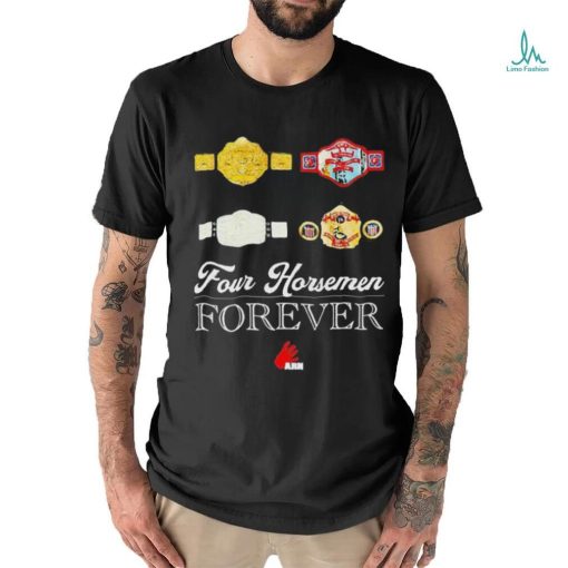 Four Horsemen Forever Shirt