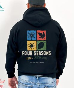 Four Season Total Landscaping Lawn Care Landscapers Shirt