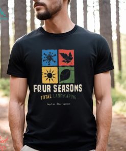 Four Season Total Landscaping Lawn Care Landscapers Shirt