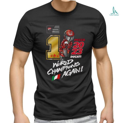 Francesco Bagnaia 2023 Ducati World Champions Again Shirt