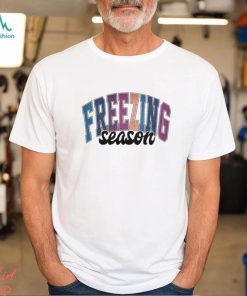 Freezin Season Christmas Holyday Shirt