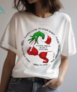 Friend Like A Bra Christmas Ornament Grinch Shirt