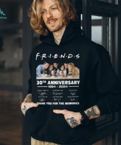 Friends 30th Anniversary 1994 – 2024 Thank You For The Memories T Shirt