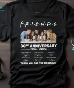 Friends 30th Anniversary 1994 – 2024 Thank You For The Memories T Shirt