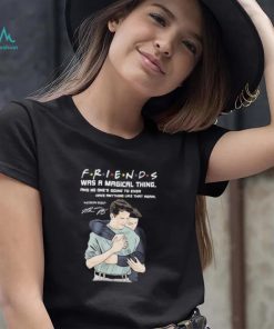 Friends was a magical thing matthew perry chandler bing shirt, hoodie, sweater, long sleeve and tank top Friends was a magical thing matthew perry chandler bing shirt