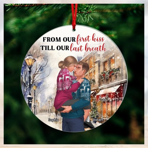 From Our First Kiss Till Our Last Breath Ornament