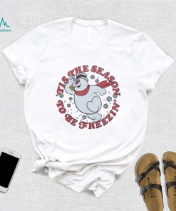 Frosty 'Tis The Season To Be Freezin' Shirt