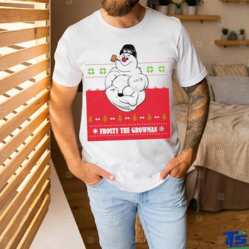 Frosty the growman shirt