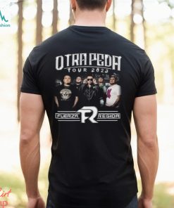 Fuerza Regida Otra Peda Tour 2023 T Shirt
