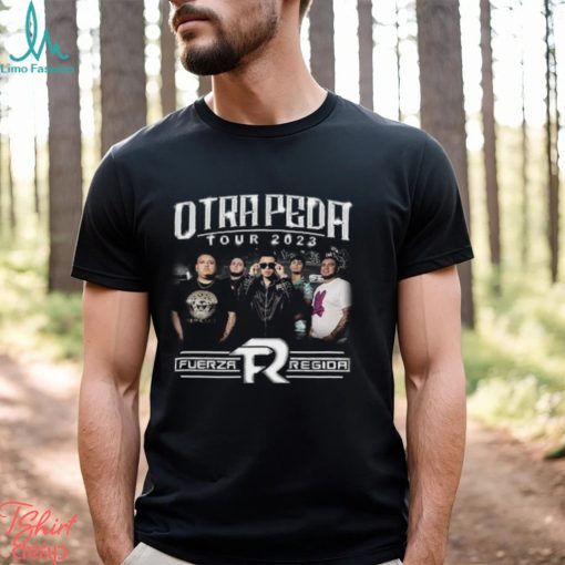 Fuerza Regida Otra Peda Tour 2023 T Shirt