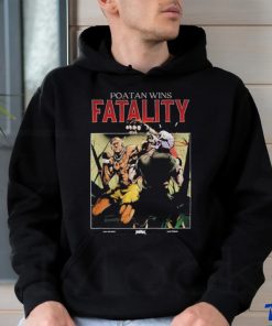 Fullviolence Poatan Wins Fatality shirt