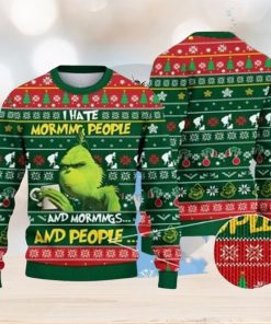 Funny character I Hate Morning People And Mornings And People Ugly Christmas Sweater