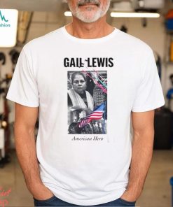 Gail Lewis American Hero Shirt