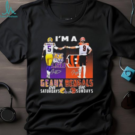 Geaux Bengals I’m A Jayden Daniels On Saturdays Joe Burrow On Sundays Signatures Shirt